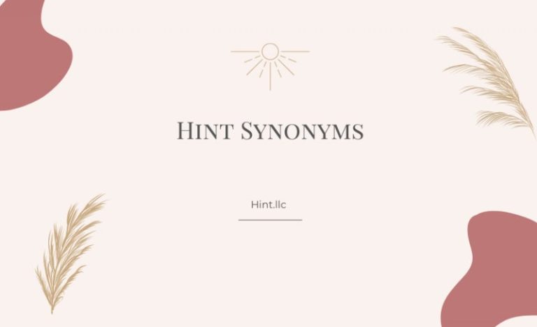 Unveiling the Magic: The Intricacies of Hint Synonyms